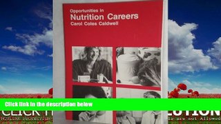 Choose Book Opportunities in Nutrition Careers