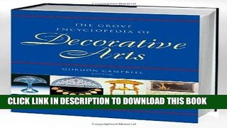 [Read] Ebook The Grove Encyclopedia of Decorative Arts: Two-volume Set New Reales