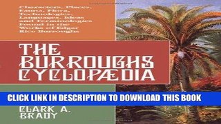 [Read] Ebook The Burroughs Encyclopaedia: Characters, Places, Fauna, Flora, Technologies,