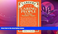 Enjoyed Read Careers for Caring People and Other Sensitive Types (Vgm Careers for You Series