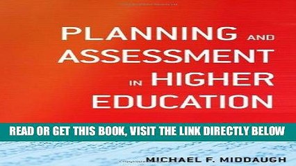 [BOOK] PDF Planning and Assessment in Higher Education: Demonstrating Institutional Effectiveness