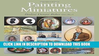 [Read] Ebook Painting Miniatures New Version