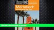 FAVORITE BOOK  Time Out Marrakech: Essaouira and the High Atlas (Time Out Guides) FULL ONLINE