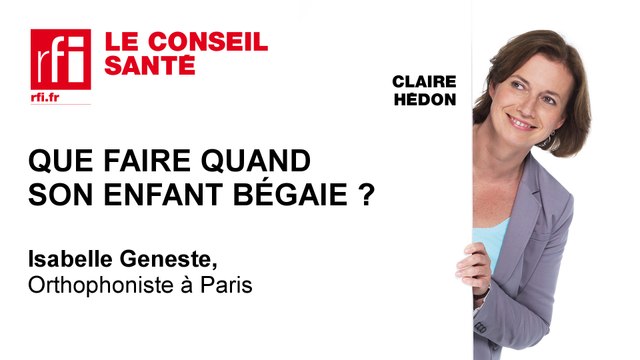 Que faire quand son enfant bégaie ?