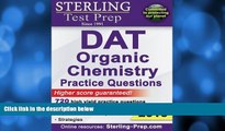For you Sterling Test Prep DAT Organic Chemistry Practice Questions: High Yield DAT Questions