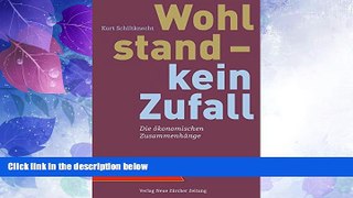 Big Deals  Wohlstand - kein Zufall: Die Ã¶konomischen ZusammenhÃ¤nge (German Edition)  Best Seller