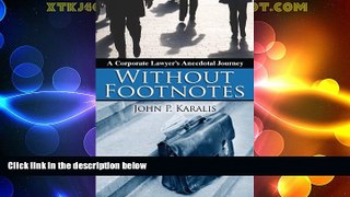 Big Deals  Without Footnotes: A Corporate Lawyer s Anecdotal Journey  Best Seller Books Most Wanted