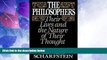 Big Deals  The Philosophers: Their Lives and the Nature of their Thought  Full Read Most Wanted