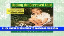 [PDF] Healing The Bereaved Child (Healing Your Grieving Heart series) Popular Colection