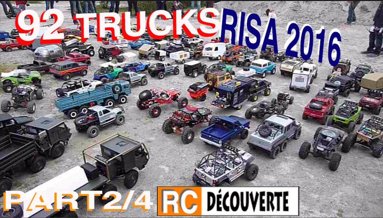 92 Scale Rassemblement Scale Crawlers 4x4 6x6 8x8 Abbaretz France RISA 2016  PARTIE 2
