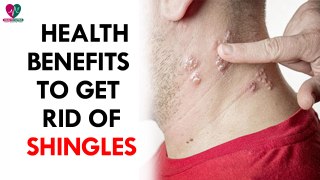 Home Remedies To Get Rid Of Shingles- health Sutra