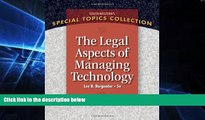 READ FULL  Legal Aspects of Managing Technology (West Legal Studies in Business Academic)  Premium
