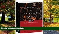 Books to Read  Drafting for Corporate Finance: What Law School Doesn t Teach You (PLI s Corporate