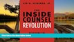 Big Deals  The Inside Counsel Revolution: Resolving the Partner-Guardian Tension  Full Read Best
