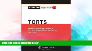 READ FULL  Casenote Legal Briefs: Torts, Keyed to Goldberg, Sebok,   Ziprusky, Third Edition