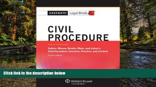 Must Have  Casenotes Legal Briefs: Civil Procedure, Keyed to Subrin, Minow, Brodin,   Main, Fourth