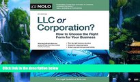 Books to Read  LLC or Corporation?: How to Choose the Right Form for Your Business  Best Seller