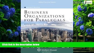 Big Deals  Business Organizations for Paralegals, Sixth Edition (Aspen College)  Full Ebooks Best