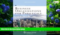 Big Deals  Business Organizations for Paralegals, Sixth Edition (Aspen College)  Full Ebooks Best