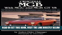 [READ] EBOOK Original MGB: The Restorer s Guide to All Roadster and GT Models 1962-80 by Anders