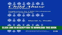 [PDF] Child Abuse: Implications for Child Development and Psychopathology (Developmental Clinical