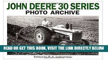 [READ] EBOOK John Deere 30 Series Photo Archive: The Models 330, 430, 435, 530, 630, 730, and 830