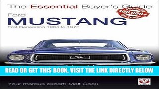 [FREE] EBOOK Ford Mustang: First Generation 1964 to 1973 (Essential Buyer s Guide) ONLINE COLLECTION