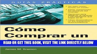 [READ] EBOOK CÃ³mo Comprar un AutomÃ³vil: How to Buy an Automobile (Spanish only) (Guias