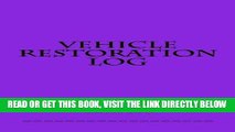 [FREE] EBOOK Vehicle Restoration Log: Bright Purple Cover (S M Car Journals) BEST COLLECTION