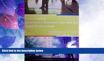 Big Deals  Anderson s Business Law and the Legal Environment [21 E] (Comprehensive Volume)  Full