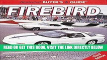 [FREE] EBOOK Illustrated Buyer s Guide Firebird (Motorbooks International Illustrated Buyer s