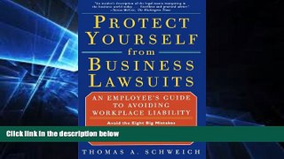 Must Have  PROTECT YOURSELF FROM BUSINESS LAWSUITS: An Employee s Guide to Avoiding Workplace