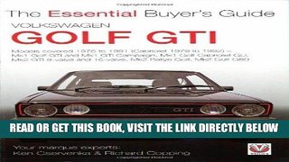 [FREE] EBOOK Volkswagen Golf GTI: The Essential Buyer s Guide BEST COLLECTION
