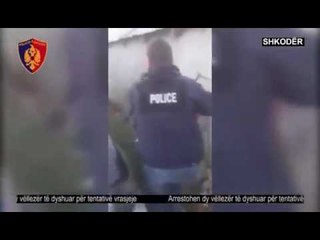 Ora News - Shkodër, qëlluan në drejtim të një furgoni, arrestohen dy vëllezërit