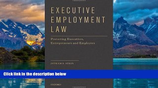 Big Deals  Executive Employment Law: Protecting Executives, Entrepreneurs and Employees  Full