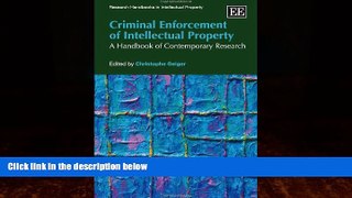 Books to Read  Criminal Enforcement of Intellectual Property: A Handbook of Contemporary Research