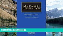 Books to Read  Air Cargo Insurance (Maritime and Transport Law Library)  Full Ebooks Most Wanted