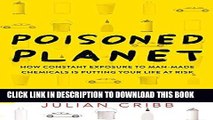 [PDF] Poisoned Planet: How Constant Exposure to Man-Made Chemicals Is Putting Your Life at Risk