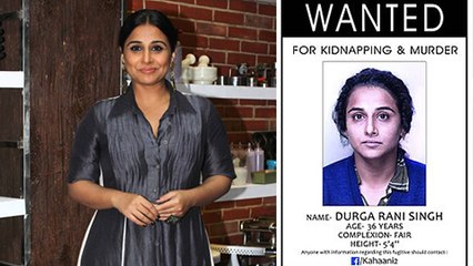 Vidya Balan REVEALS Interesting Story About Kahaani 2 WANTED Poster