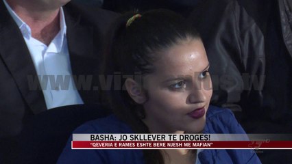 Basha: Jo skllevër të drogës! - News, Lajme - Vizion Plus