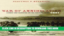 [New] Ebook War of Annihilation: Combat and Genocide on the Eastern Front, 1941 (Total War: New