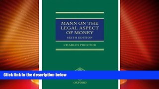 Big Deals  Mann on the Legal Aspect of Money  Full Read Best Seller