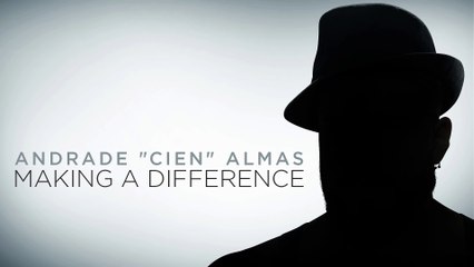 Andrade 'Cien' Almas: Making A Difference (Official Theme)