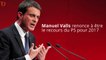 Primaire à gauche : Manuel Valls n'ira pas même si François Hollande renonce