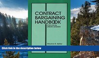 Big Deals  Contract Bargaining Handbook for Local Union Leaders  Best Seller Books Most Wanted