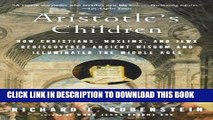 [EBOOK] DOWNLOAD Aristotle s Children: How Christians, Muslims, and Jews Rediscovered Ancient