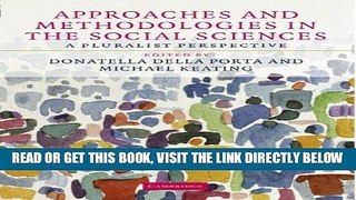 [EBOOK] DOWNLOAD Approaches and Methodologies in the Social Sciences: A Pluralist Perspective READ