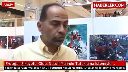 Erdoğan Şikayetçi Oldu, Nasuh Mahruki Tutuklama İstemiyle Mahkemeye Sevk Edildi
