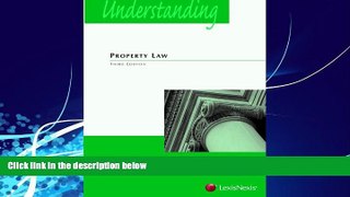 Books to Read  Understanding Property Law  Full Ebooks Most Wanted