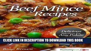 [PDF] Beef Mince Recipes: Simply Delicious Beef Mince Recipes Selections For Any Palate Download